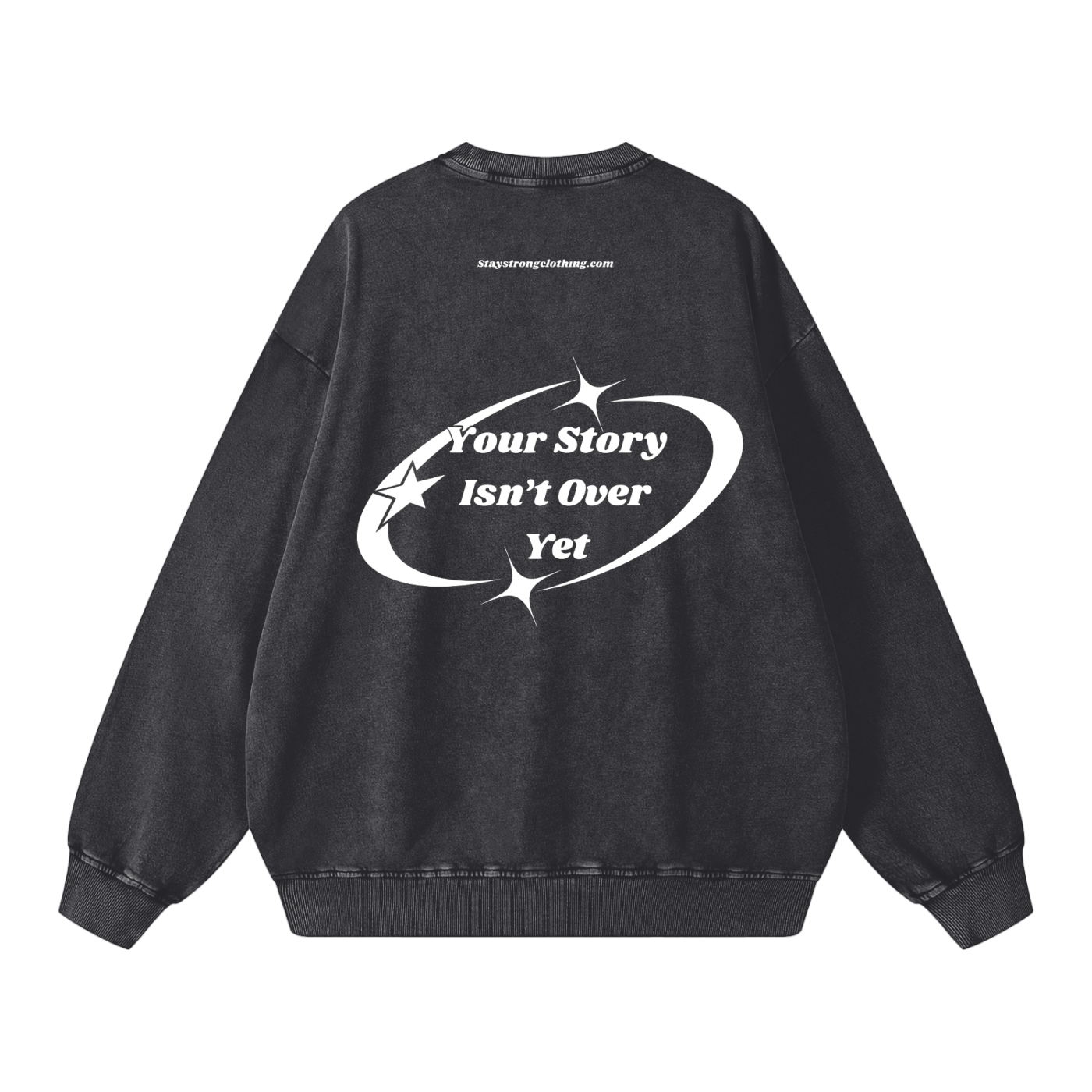 STAY STRONG Snow Washed Oversized Sweatshirt